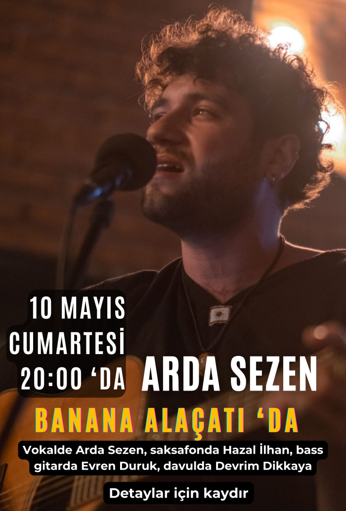 Canlı Müzik - 10 Mayıs Cumartesi - Arda Sezen
