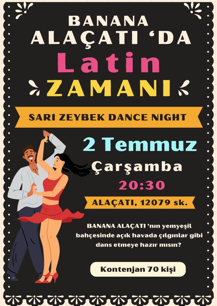 Alaçatı 'da Latin Dans Gecesi - 2 Temmuz Çarşamba