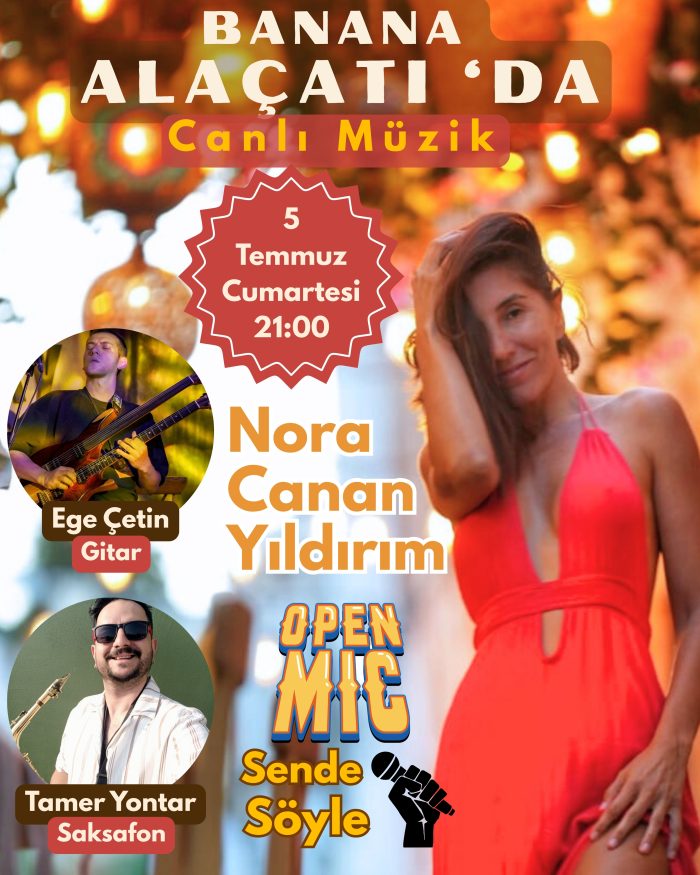 6 Temmuz Cumartesi - Nora Canan Yıldırım ile Canlı Müzik