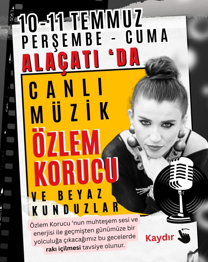 11 Temmuz Cuma - Özlem Korucu - Canlı Müzik