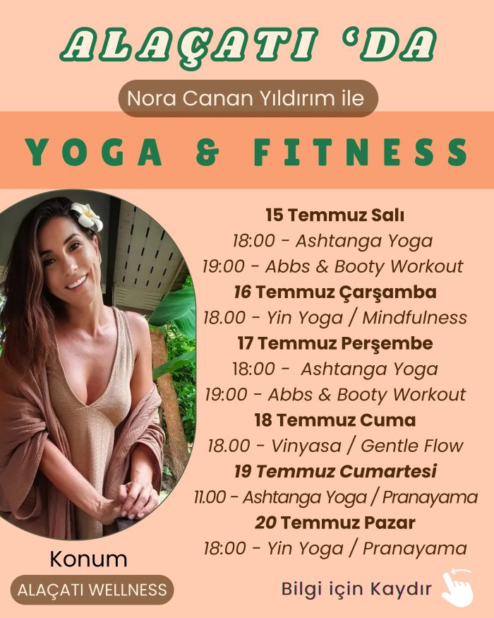 19 Temmuz Cumartesi - 11:00 - Ashtanga Yoga - Nora Canan Yıldırım