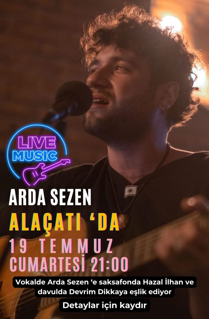 19 Temmuz Cumartesi - Arda Sezen - Canlı Müzik