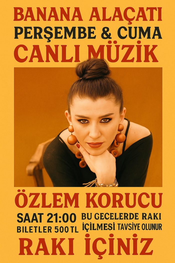 25 Temmuz Cuma - Özlem Korucu - Canlı Müzik