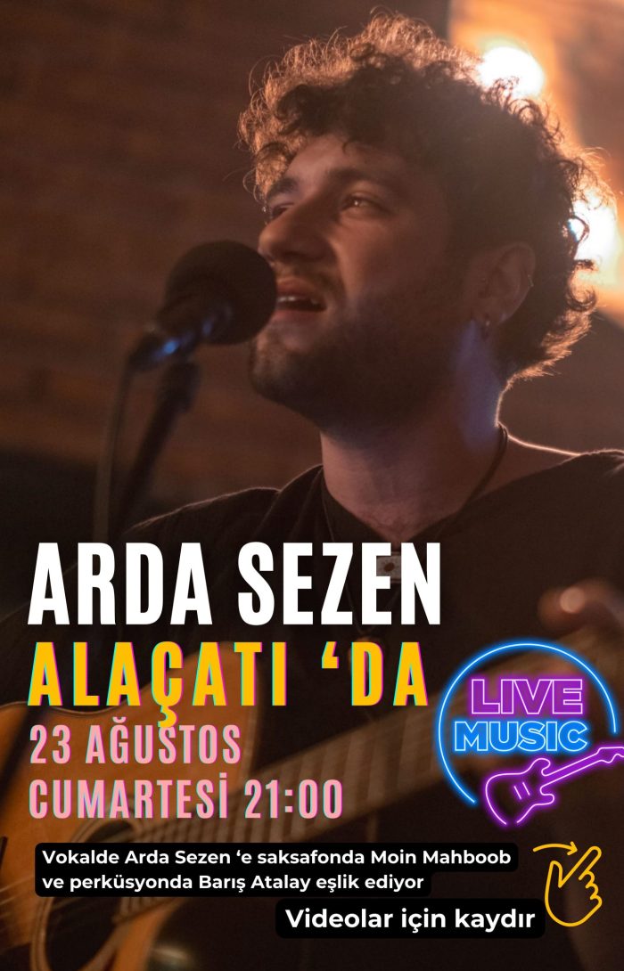 23 Ağustos Cumartesi - Arda Sezen - Canlı Müzik