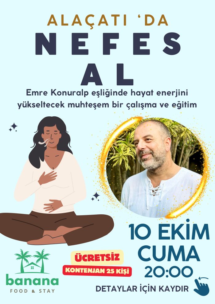 10 Ekim Cuma - Emre Konuralp ile Nefes Çalışması